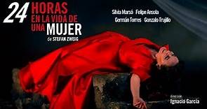 24 HORAS EN LA VIDA DE UNA MUJER (Trailer) - Teatro Infanta Isabel