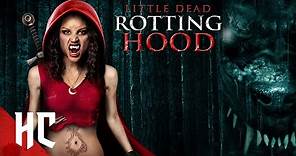Little Dead Rotting Hood | Full Slasher Horror Movie | Horror Central