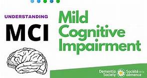 Understanding Mild Cognitive impairment March 2022