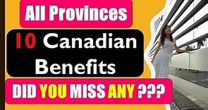 加拿大疫情福利: All Provinces-10 Canadian Benefits- Did You Miss Any? |教你如何确定你是否已经申请了你所符合的全部疫情福利，而没有错过一些！