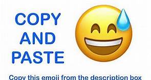 Grinning Face with Sweat EMOJI ( APPLE ) - COPY and PASTE EMOJIS 😅
