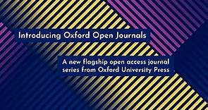 Introducing Oxford Open Journals
