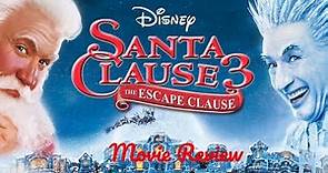 The Santa Clause 3 The Escape Clause 2006 Movie Review
