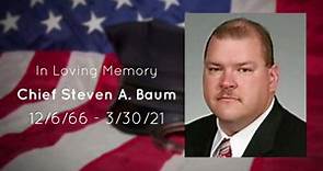 Chief Steven A. Baum's Service