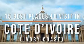 15 Best Places to Visit in Cote d’Ivoire, Ivory Coast | | Travel Video | Travel Guide | SKY Travel