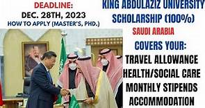 HOW TO APPLY KING ABDULAZIZ UNIVERSITY SCHOLARSHIP/DEADLINE 28TH DEC. 2023