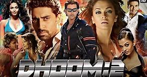 Dhoom 2 Full Movie | Hrithik Roshan | Aishwarya Rai | Abhishek Bachchan | Review & Facts