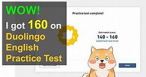 See how I scored 160 on Duolingo English Practice Test in January 2024 | Duolingo English Test