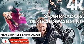 Sharknado 5: Global Swarming | Nanar | 4K | Film complet en français