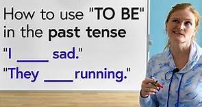 English for Beginners: "TO BE" in Past Tense