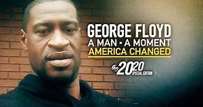 20/20 S43 E23 George Floyd: A Man, A Moment, America Changed