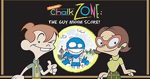 ChalkZone | The Guy Moon Score!