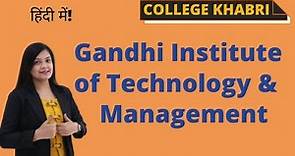 Gandhi Institute Of Technology & Management Orissa | Fees, Courses and Eligibility Criteria