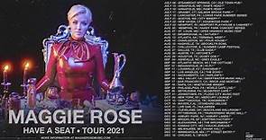 Maggie Rose - Have A Seat Tour 2021 (Official Trailer)