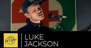 LUKE JACKSON • Live At FortyFive 29/05/2022 (Ep. 59)