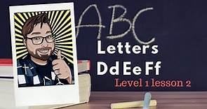 Adult Phonics Level 1 lesson 2 DEF Alphabet Sounds and Words | Quick Awesome Phonics Lesson