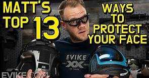 Matt's Top 13 Ways to Protect Your Face