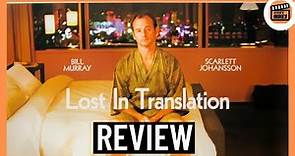 lost In Translation Review