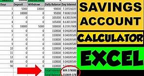 Savings Account Excel Calculator | Savings Account Interest Calculation & Compounding Examples