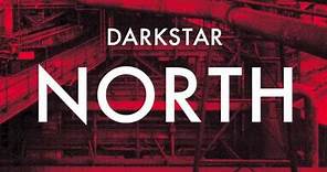 Darkstar - North