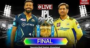 🟢LIVE CSK Vs GT LIVE Final | IPL 2023 Final Match Live | Chennai Super Kings Vs Gujarat Titans Live