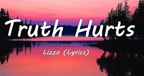 Truth Hurts - Lizzo (Lyrics)