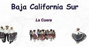 Música del Estado de Baja California Sur - La Cuera