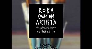 🎧 Roba como un artista - Audiolibro 📖 (Español/Spanish)