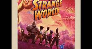 Disney Strange World 2022 Soundtrack | They’re The Clades! (Reprise) – James Hayden |