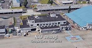 NAF Atsugi - Google Earth Tour HD (2020)