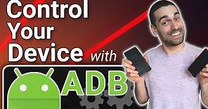 Control your device from your computer - ADB tutorial
