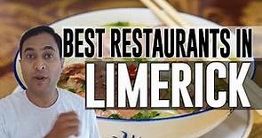 Best Restaurants and Places to Eat in Limerick , Ireland