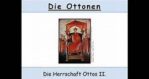 Die Ottonen - Otto II. (Teil 2/3)