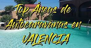 Top Áreas de Autocaravanas en Valencia. Mejores áreas camper de la provincia de Valencia