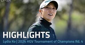 Lydia Ko Highlights | 2024 Hilton Grand Vacations Tournament of Champions