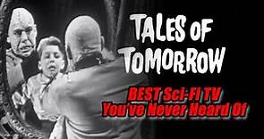 Tales Of Tomorrow: The Sci-Fi Classic You've Never Heard Of