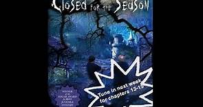 Closed For the Season, Written by Mary Downing Hahn (Chapters 10-12)