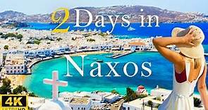 How to Spend 2 Days in NAXOS Greece | The Perfect Travel Itinerary