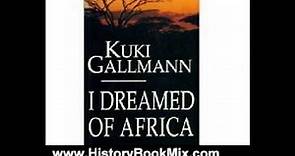 History Book Review: I Dreamed of Africa by Kuki Gallmann