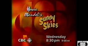 Howie Mandel's Sunny Skies Promo - CBC 1995