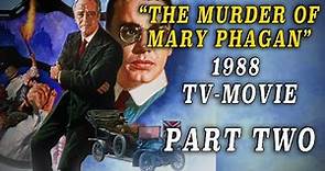 "The Murder of Mary Phagan" - Part Two (1988) - Excellent Murder Mystery Drama
