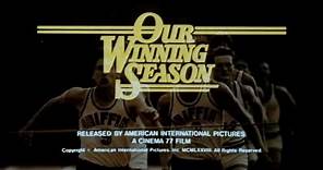 OUR WINNING SEASON - (1978) Trailer