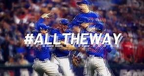 "All The Way" | A Short Movie On How The Cubs Won The 2016 World Series