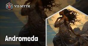 Who is Andromeda｜Greek Mythology Story｜VISMYTH