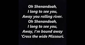 Oh SHENANDOAH Across the Wide Missouri River Lyrics Words text sing along song
