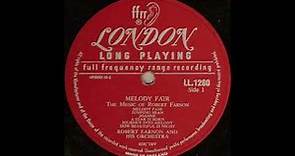 MELODY FAIR - FULL LP (Farnon) - Robert Farnon and his Orchestra - Decca/London