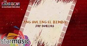 Jay Durias - Ang Huling El Bimbo (Audio) 🎵 | The Reunion: An Eraserheads Tribute Album