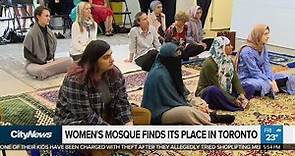 First women’s mosque finds its community in Toronto