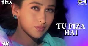 Tu Fiza Hai - Video Song | Fiza | Sonu Nigam & Alka Yagnik | Karisma Kapoor