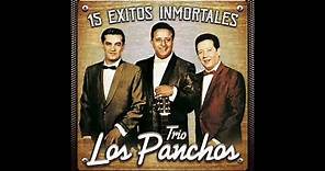 Los Panchos - 15 Exitos Inmortales (Disco Completo)